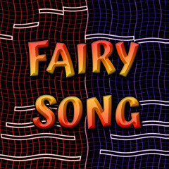 FAIRY SONG