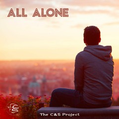 ALL ALONE - The C&S Project