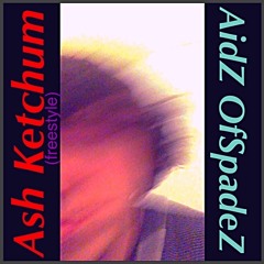 ASH KETCHUM (freestyle)