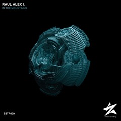 Raul Alex I. - In The Mountains [PREVIEW]