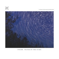 FOURM - Water Of The Stars