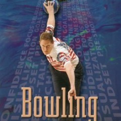 [VIEW] [KINDLE PDF EBOOK EPUB] Sport Psychology Library: Bowling: The Handbook of Bow
