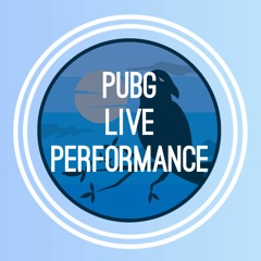 PUBG Live Performance #01