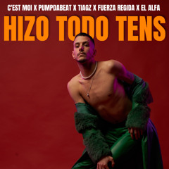 C'EST MOI - Hizo Todo Tens