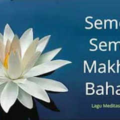 Semoga Semua Makhluk Bahagia (48 Menit)