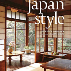 [Free] EPUB 💙 Japan Style: Architecture + Interiors + Design by  Geeta Mehta,Kimie T