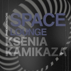 Ksenia Kamikaza - Space Lounge (live)