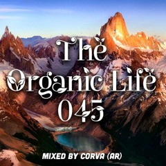 The Organic Life 045