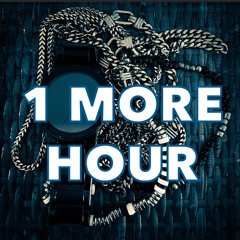 1 More Hour