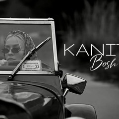 Kanita - Bosh