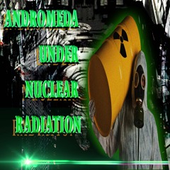 APEX.lic - Andromeda Under Nuclear Radiation [FREE DL] |[SXPS005]