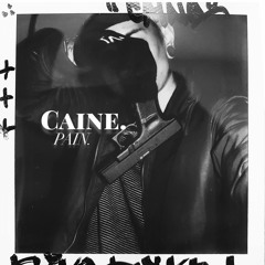 CAINE - PAIN (FREESTYLE)