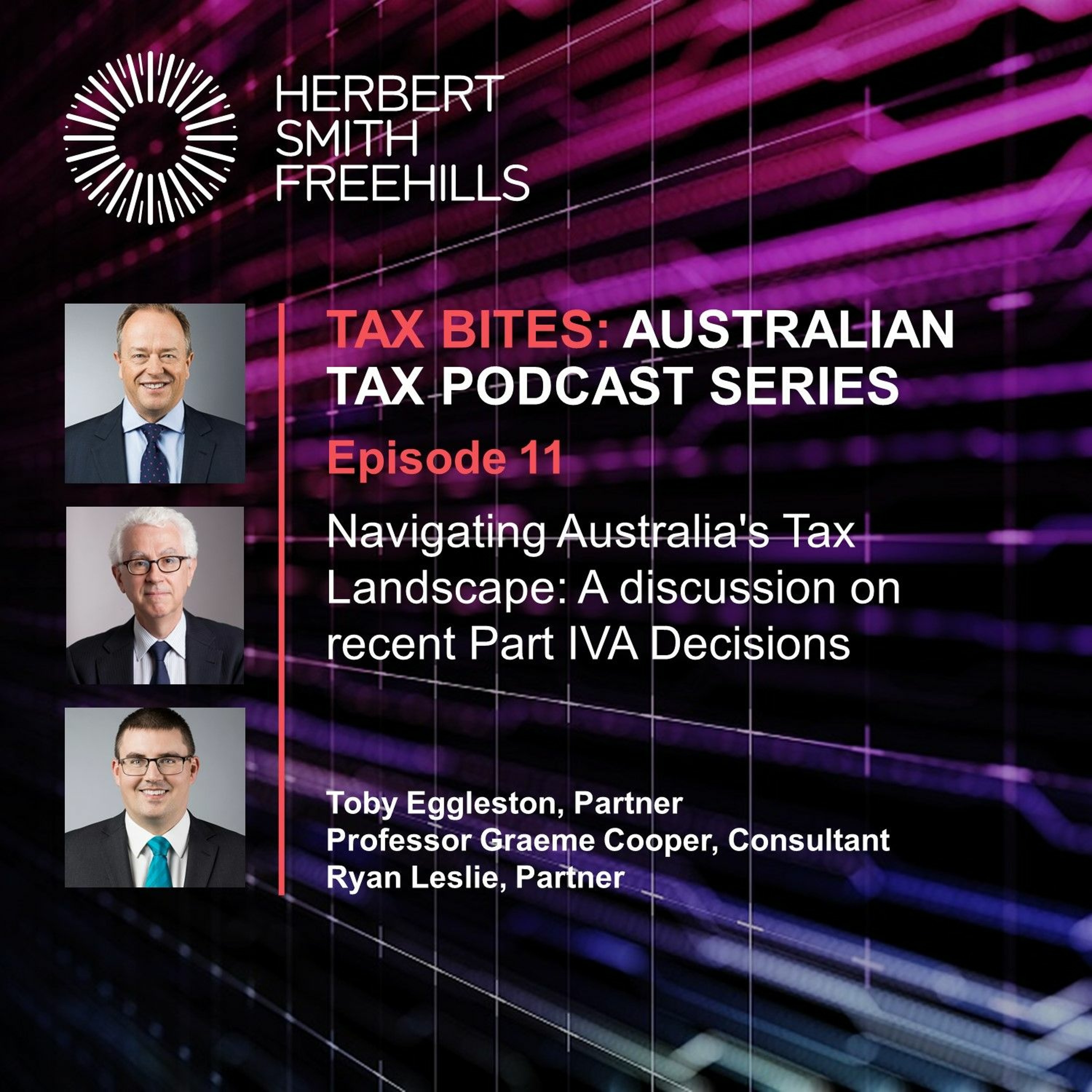 Tax Bites EP11: Navigating Australia's Tax Landscape: A discussion on recent Part IVA Decisions