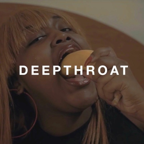cupcakke deepthroat mp3 download