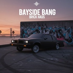 Bayside Bang [Free Download]