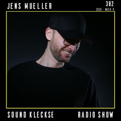 Sound Kleckse Radio Show 0382 - Jens Mueller - 2020 week 9