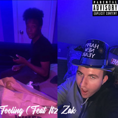 Fooling (feat. Itz Zak