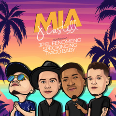 MIA (feat. JP El Fenomeno, Specikinging & Tyago Baby)