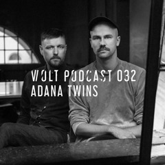 Volt Podcast 032 - Adana Twins