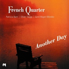 French Quarter - Cry Me A River