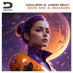 Coulson & Jason Gray - Give Me A Reason
