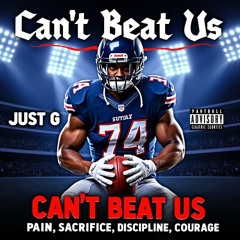 Can’t Beat Us