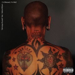 I'm Blessed, I'm Well