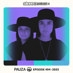 PAUZA | Stereo Productions Podcast 494