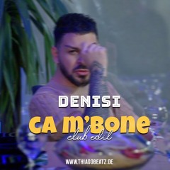 CA M'BONE - Denisi (CLUB EDIT)