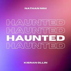 Nathan Nim & Kieran Ollin - Haunted