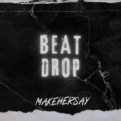 BEAT DROP (FREE DL)