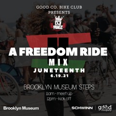 The Juneteenth Freedom Ride Mix