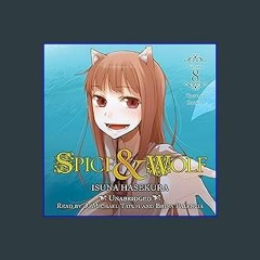 #^Download ❤ Spice and Wolf, Vol. 8 (Light Novel): The Town of Strife 1 ebook