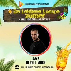 De Lekkere Lompe Zomer day 2 - Dj Yell More