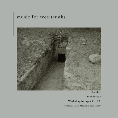 Music For Tree Trunks (excerpt)