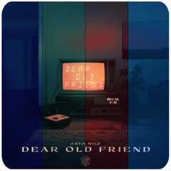 Justin Mylo - Dear Old Friend (Nickola Vom Remix)(MP3)