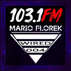 Wired 004 @ 103.1FM Chicago