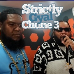 Strictly Gyal Chune 3 (feat. Selectah Renzo)