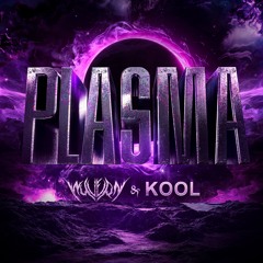 KOOL X WYVERN - PLASMA [FREE DOWNLOAD]