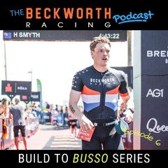 Episode 43: Build To Busso Series Ep.6