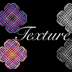 Texture