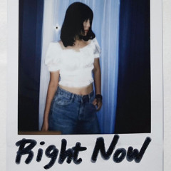 [Released] right now