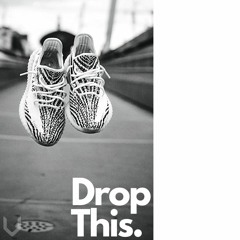 Drop This.