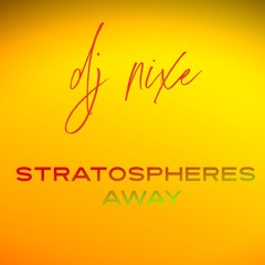 Stratospheres away