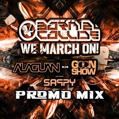 Born 2 Collide We March On - Alaguan & GooNShoW Feat. Sappy Promo Mix