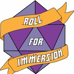 Roll for Immersion S1E1 Call of the Netherdeep, and a Campaign Begins