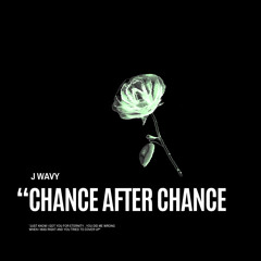 Chance After Chance (mixedbytapia)