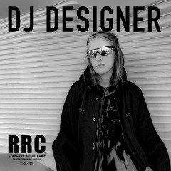 Renegade Radio Camp - DJ DESIGNER - Mix 11-04-2024