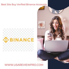 Best Place To Buy Verified Binance Accounts