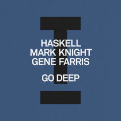 Go Deep (Extended Mix)